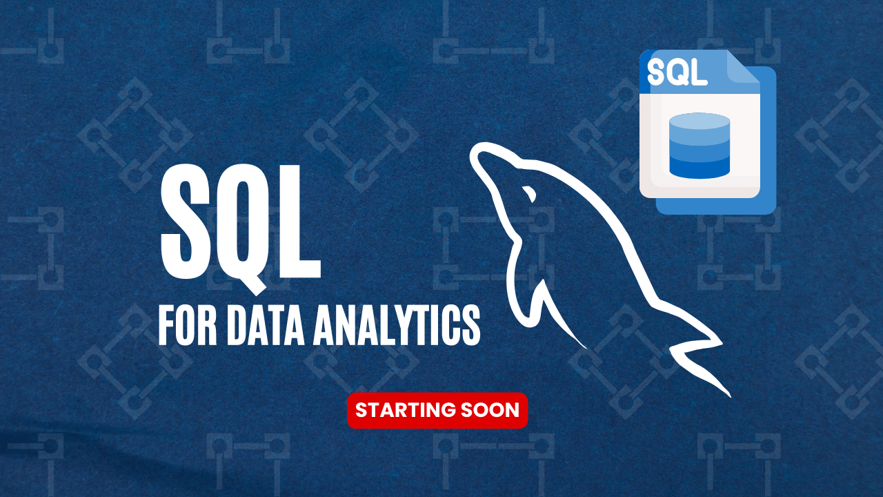 SQL for Data Analytics Online Live Course