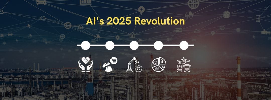 Impact of Artificial Intelligence: 5 Industries AI Will Transform Forever by 2025