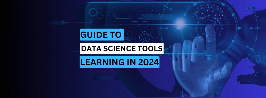 The Ultimate Guide to Data Science Tools and Learning in India: Insights for 2024