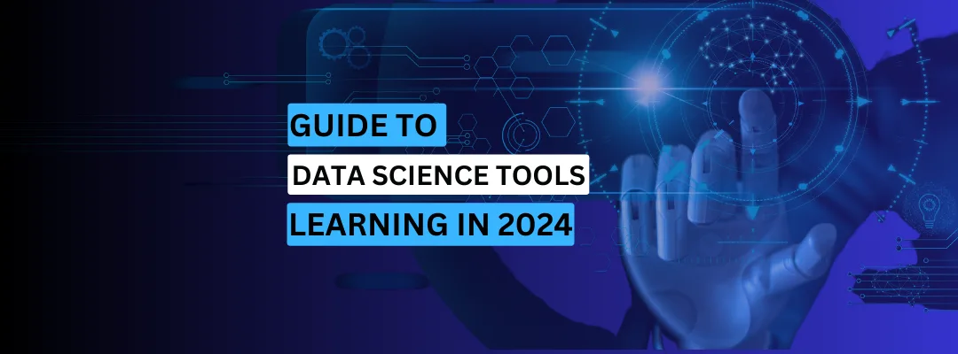The Ultimate Guide to Data Science Tools and Learning in India: Insights for 2024