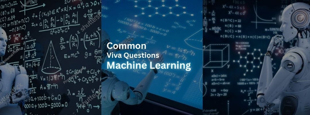 Common Viva Questions on Machine Learning
