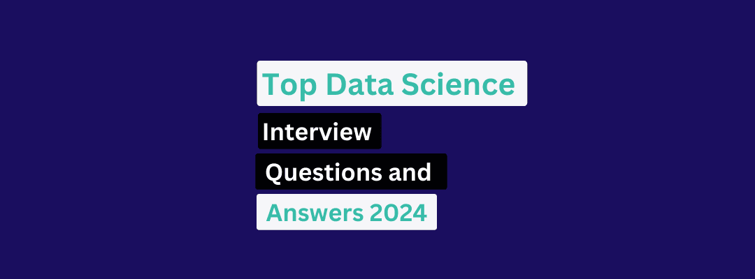 Apple Data Scientist Interview: Essential Questions and Answers