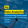 Big Data Analytics Interview Questions And Answers