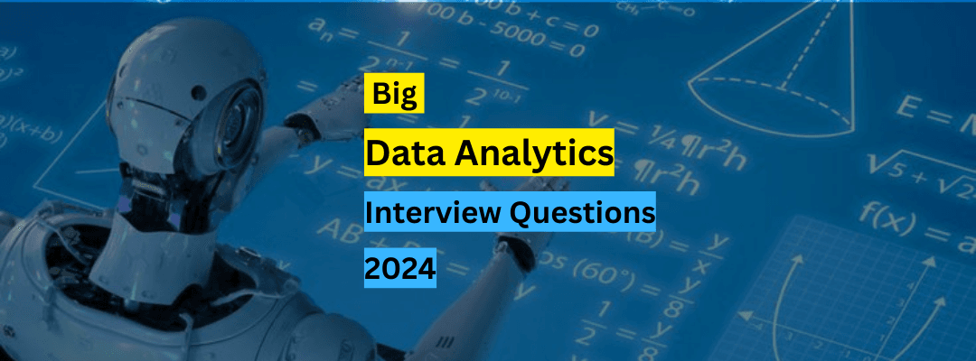 Big Data Analytics Interview Questions And Answers