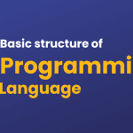 What is the basic structure of a program?